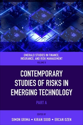 Contemporary Studies of Risks in Emerging Technology by Grima, Simon