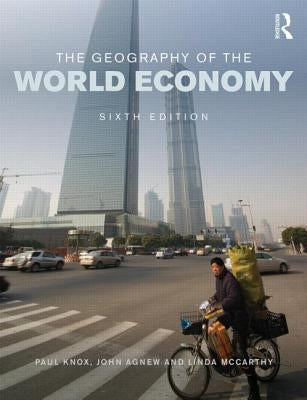 The Geography of the World Economy Paperback Routledge