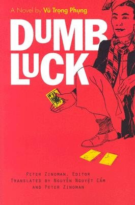Dumb Luck: A Novel by Vu Trong Phung Paperback University of Michigan Press