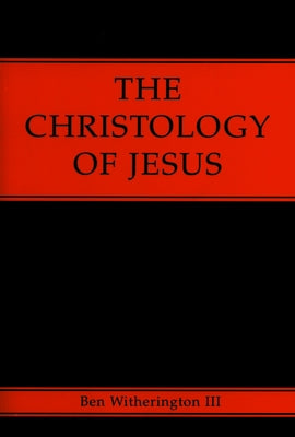 The Christology of Jesus Paperback Fortress Press