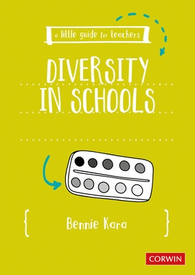 A Little Guide for Teachers: Diversity in Schools Paperback Sage Publishing Ltd