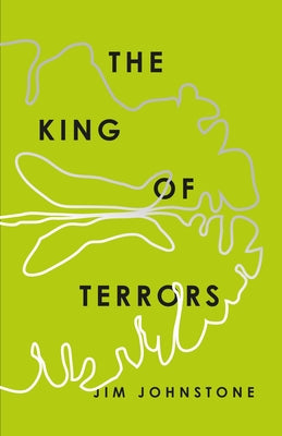 The King of Terrors Paperback Coach House Books