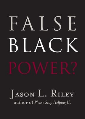 False Black Power? Paperback Templeton Press