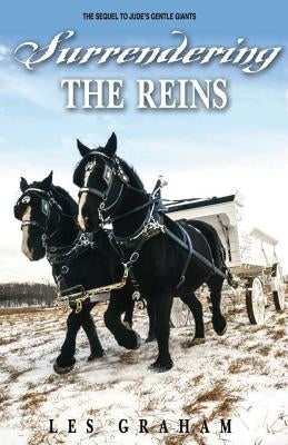 Surrendering the Reins Paperback Colfax Publishing