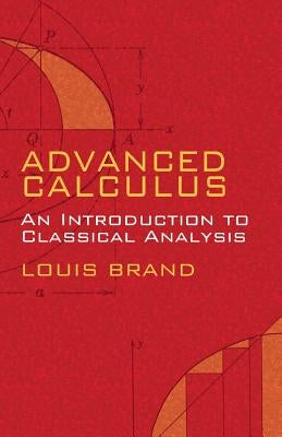 Advanced Calculus: An Introduction to Classical Analysis Paperback Dover Publications