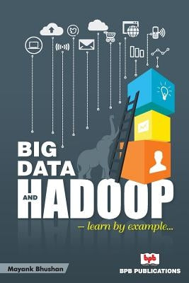 Big Data and Hadoop Paperback Bpb Publications