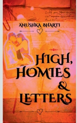 Paperback of "High, Homies & Letters" by Notion Press featuring its cover with colorful lettering and design.