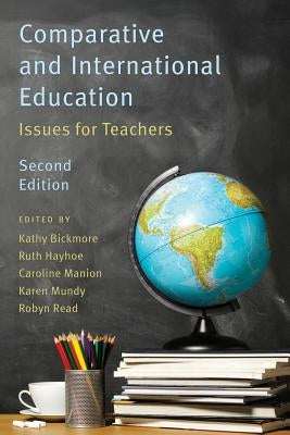 Comparative and International Education, 2nd Edition Paperback Canadian Scholars' Press Inc.