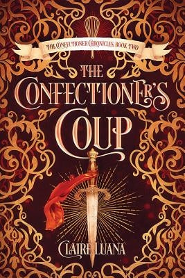 The Confectioner's Coup Paperback Live Edge Publishing