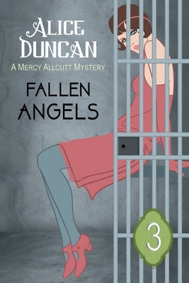 Fallen Angels (A Mercy Allcutt Mystery Series, Book 3): Historical Cozy Mystery Paperback Epublishing Works!