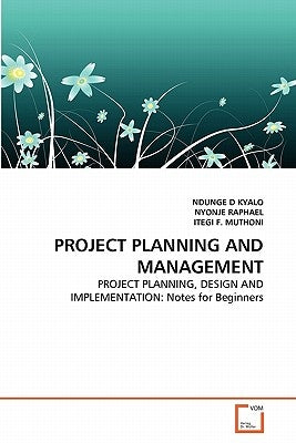 Project Planning and Management Paperback VDM Verlag