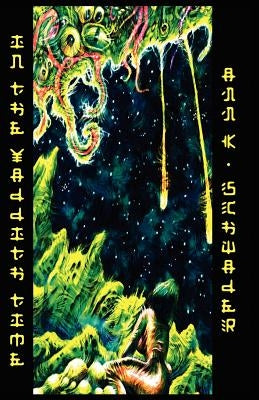 In the Yaddith Time Paperback Mythos Books LLC