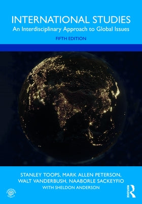 International Studies: An Interdisciplinary Approach to Global Issues Paperback Routledge