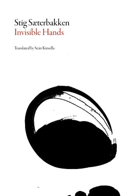 Invisible Hands Paperback Dalkey Archive Press