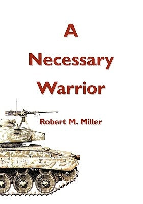 Paperback edition of "A Necessary Warrior" by Trafford Publishing, featuring the book cover with title and author details.