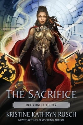 The Sacrifice: Book One of The Fey Paperback Wmg Publishing, Inc.