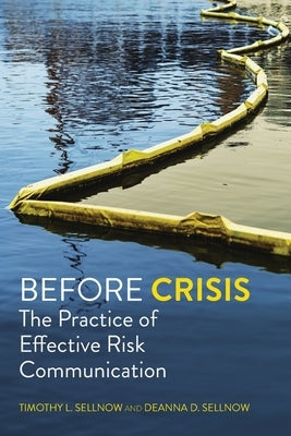 Before Crisis: The Practice of Effective Risk Communication Paperback Cognella Academic Publishing