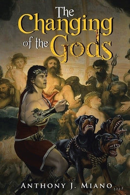 The Changing of the Gods Paperback Authorhouse