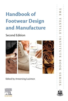 Handbook of Footwear Design and Manufacture Paperback Woodhead Publishing