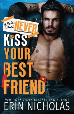 Why You Should Never Kiss Your Best Friend Paperback En Fiction, Inc