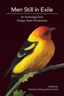 Men Still in Exile: An Anthology from Oregon State Penitentiary Paperback Chemeketa Press