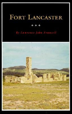 Fort Lancaster Paperback Texas State Historical Assn