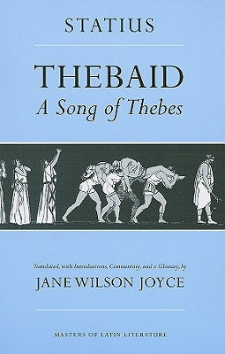 Thebaid: A Song of Thebes Paperback Cornell University Press