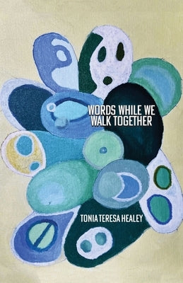 Words While We Walk Together Paperback Rosedog Books