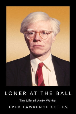 Loner at the Ball: The Life of Andy Warhol Paperback Turner
