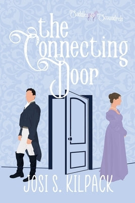 The Connecting Door: Saddles & Scoundrels Novella Paperback Carpe Vitam Press