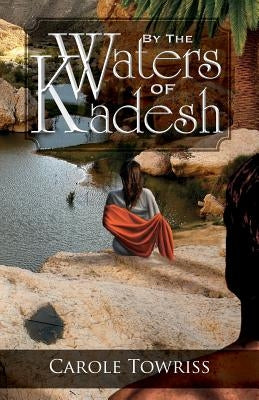 By the Waters of Kadesh Paperback Deward Publishing