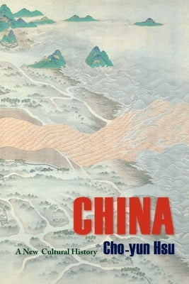 China: A New Cultural History Paperback Columbia University Press