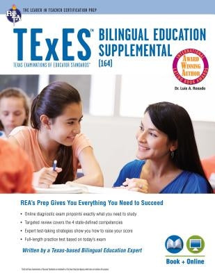 TExES Bilingual Education Supplemental (164) Book + Online Paperback Research & Education Association