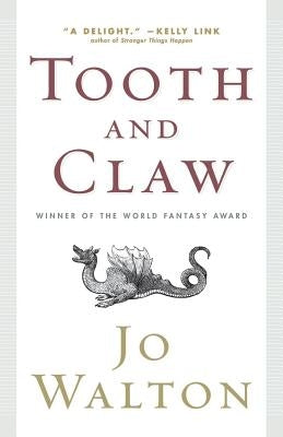 Tooth and Claw Paperback St. Martin's Press