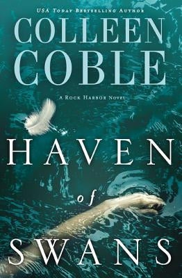Haven of Swans: (Previously Published as Abomination) Paperback Thomas Nelson