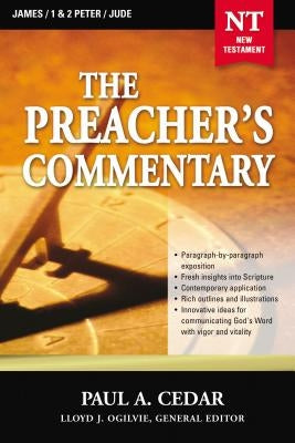 The Preacher's Commentary - Vol. 34: James / 1 and 2 Peter / Jude: 34 Paperback Thomas Nelson