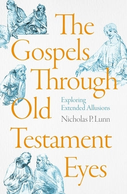 Paperback edition of The Gospels Through Old Testament Eyes by IVP, featuring a cover with biblical artwork and title text.