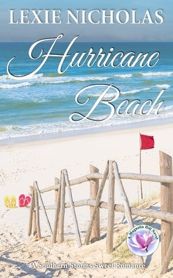 Hurricane Beach: A Sweet Second Chance Romance Paperback Lexie Nicholas