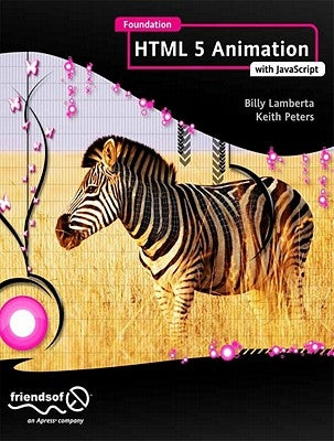 Foundation Html5 Animation with JavaScript Paperback Apress