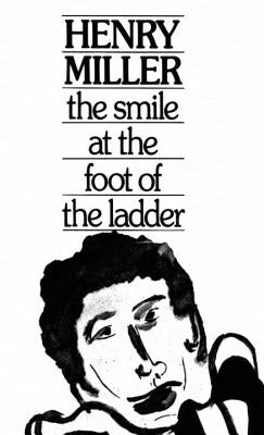 The Smile at the Foot of the Ladder Paperback New Directions Publishing Corporation