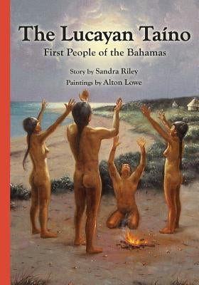 The Lucayan Taîno: First People of the Bahamas Paperback Parrot House