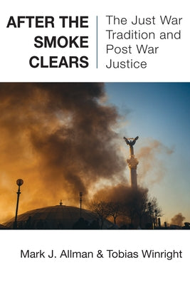 After the Smoke Clears Paperback Wipf & Stock Publishers