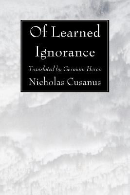Of Learned Ignorance Paperback Wipf & Stock Publishers