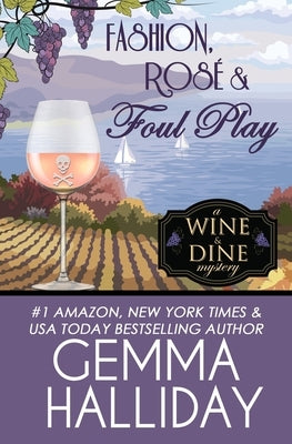 Fashion, Rosé & Foul Play Paperback Independently Published