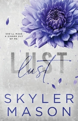 Lust: Special Edition Paperback Paperback Skyler Mason