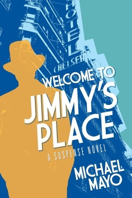 Welcome to Jimmy's Place Paperback Coffeetown Press