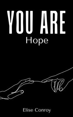 You Are Hope Paperback Libresco Feeds Private Limited
