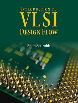 Introduction to VLSI Design Flow Paperback Cambridge University Press