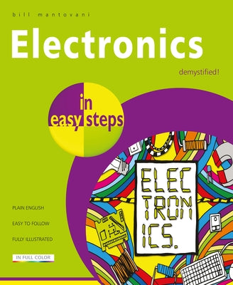 Electronics in Easy Steps Paperback In Easy Steps