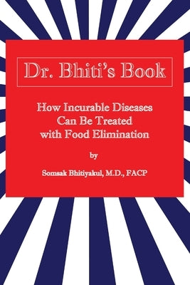 How Incurable Diseases Can Be Treated With Food Elimination Outskirts Press